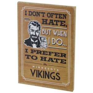 I Don't Often Hate (Anti-Vikings) Refrigerator Magnet